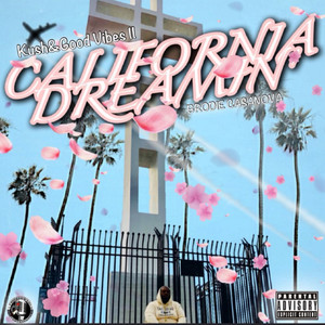 California Dreamin' (Explicit)