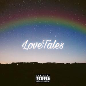 LoveTales (Redone) [Explicit]