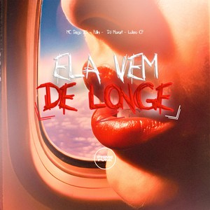 Ela Vem De Longe (Explicit)