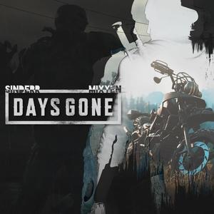 Days Gone (feat. Mixyen)