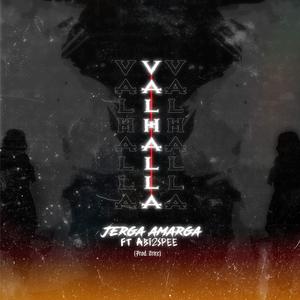 Valhalla (feat. Jerga Amarga & Abi2spee) (Explicit)