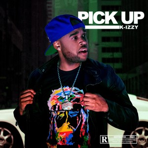 Pick Up (Explicit)