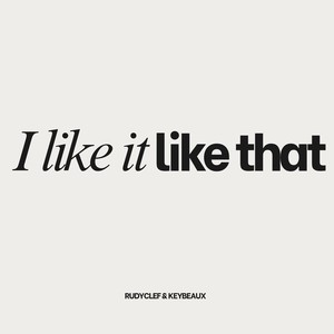I like it like that (Instrumental Version)