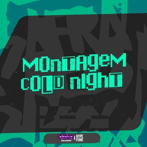 MONTAGEM COLD NIGHT (Explicit)