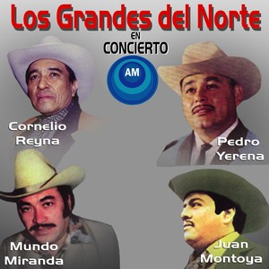 Los Grandes del Norte en Concierto