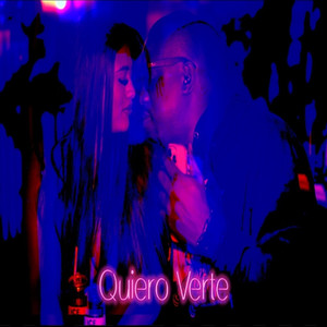Quiero Verte (Explicit)