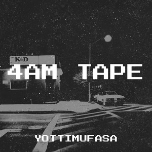 4am Tape (Explicit)