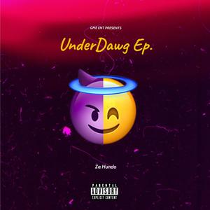 Underdawg (Explicit)