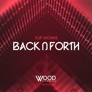 Back N Forth (Original Mix)