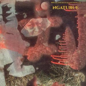 NGATURUE (feat. Katz With A K) [Explicit]