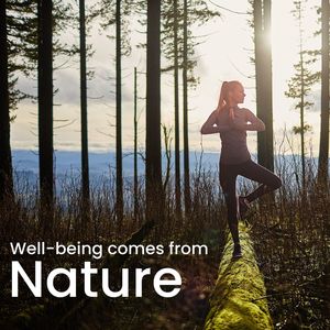 Well-being Comes from Nature