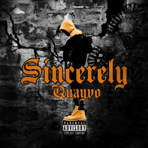 Sincerely, Quayvo (Explicit)