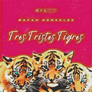 Tres Tristes Tigres (feat. Dbane) (Explicit)