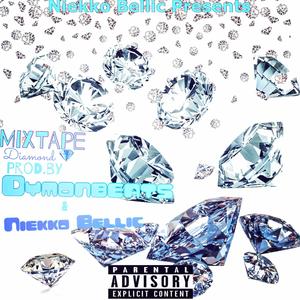 Mixtape Diamond (Explicit)