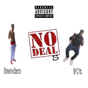 No Deals (Explicit)