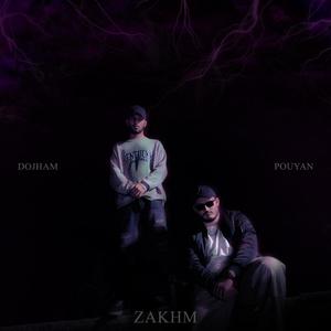 ZAKHM (feat. Pouyan)