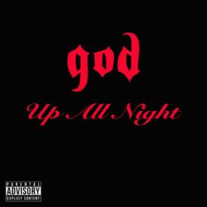 Up All Night (Explicit)