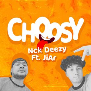 Choosy (feat. JiAr)