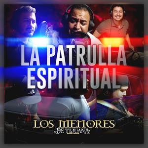 La patrulla espiritual (LA FEJ)