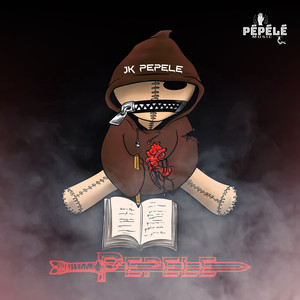 PÉPÉLÉ (Explicit)