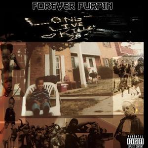 Forever Purpin (Explicit)