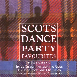 Scots Dance Party Favourites