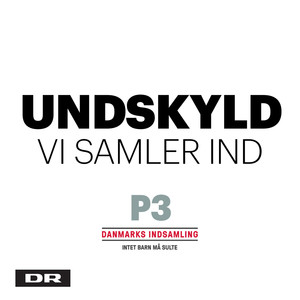 Undskyld Vi Samler Ind