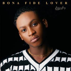 Bona Fide Lover