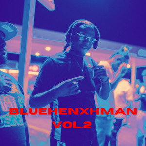 Blue Henxhman Vol.2 (Explicit)