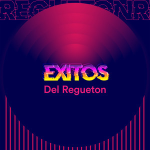 Exitos Del Regueton (Explicit)