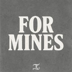For Mines (Explicit)