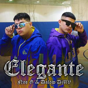 Elegante (feat. Dalow DMV) [Explicit]