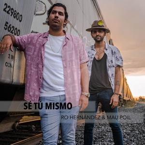 Rodrigo Hernandez - Se Tu Mismo