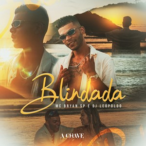Blindada (Explicit)