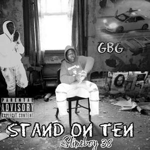 Stand On Ten (Explicit)