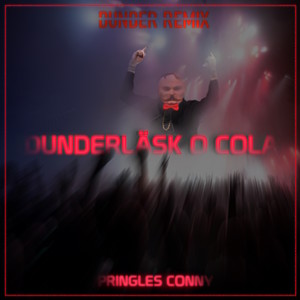 DUNDERLÄSK O COLA (DUNDER REMIX)