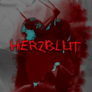 Herzblut(feat. Astrovic)