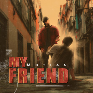 My Friend (Explicit)
