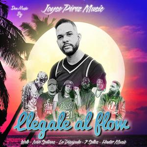 LLEGALE AL FLOW (feat. 7 SELLOS, WELB, LA DISCIPULA DE PAPA, HADER MUSIK & IVAN SALINAS)