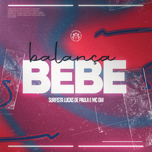 Balança Bebe (Explicit)