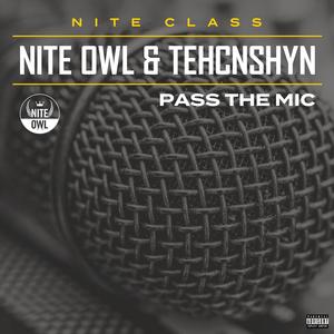 Pass The Mic (feat. Tehcnshyn) (Explicit)