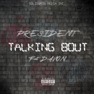 Talkin Bout (feat. Davon) (Explicit)
