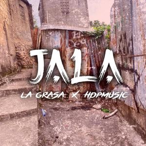 Jala(feat. HDPMUSIC) (Explicit)