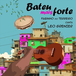 Bateu Mais Forte - Fabinho do Terreiro Canta Leo Grenier