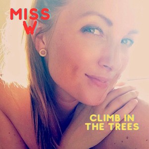 Climb in the Trees