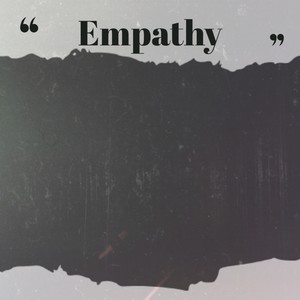 Empathy