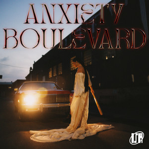 Anxiety Boulevard (Explicit)