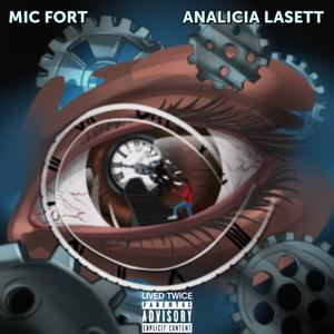 Lived Twice (feat. Analicia Lasett) (Explicit)