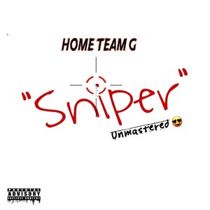 Sniper (Unmastered) [Explicit]