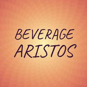 Beverage Aristos